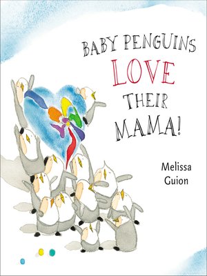 cover image of Baby Penguins Love their Mama